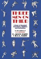 Three Men on Third (Paperback) - H Allen Smith Photo