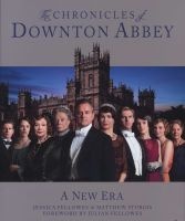 The Chronicles of Downton Abbey - A New Era (Season 3) (Hardcover, TV Tie-in ed) - Jessica Fellowes Photo
