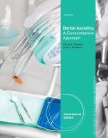 Dental Assisting - A Comprehensive Approach (Paperback, International Ed of 4th revised ed) - Donna Phinney Photo