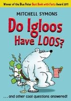 Do Igloos Have Loos? (Paperback) - Mitchell Symons Photo