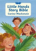Little Hands Story Bible (Hardcover) - Carine Mackenzie Photo