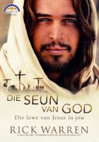 Die Seun Van God (Afrikaans, Paperback) - Rick Warren Photo