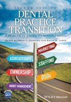 Dental Practice Transition - A Practical Guide to Management (Paperback, 2nd Revised edition) - David G Dunning Photo