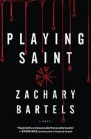 Playing Saint (Paperback) - Zachary Bartels Photo