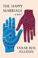The Happy Marriage (Hardcover) - Tahar Ben Jelloun Photo
