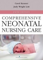 Comprehensive Neonatal Nursing Care (Hardcover, 5th Revised edition) - Carole Kenner Photo