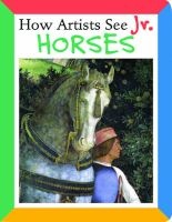 How Artists See Jr. Horses (Board book) - Colleen Carroll Photo
