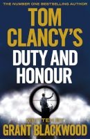 Tom Clancy's Duty And Honour (Paperback) - Grant Blackwood Photo