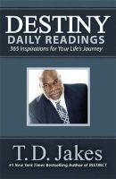 Destiny Daily Readings - Inspirations for Your Life's Journey (Hardcover) - TD Jakes Photo