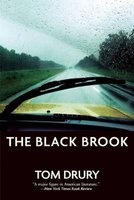 The Black Brook (Paperback) - Tom Drury Photo