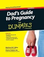 Dad's Guide to Pregnancy for Dummies (Hardcover, 2nd) - Matthew MF Miller Photo