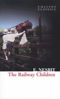 Collins Classics - The Railway Children (Paperback) - E Nesbit Photo