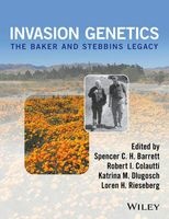 Invasion Genetics - The Baker and Stebbins Legacy (Hardcover) - Spencer C H Barret Photo