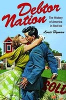 Debtor Nation - The History of America in Red Ink (Paperback) - Louis Hyman Photo