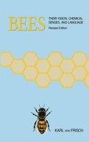 Bees - Their Vision, Chemical Senses, and Language (Paperback, Revised edition) - Karl Von Frisch Photo