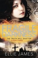Fragile Darkness - A Midnight Dragonfly Novel (Paperback) - Ellie James Photo