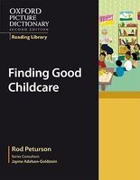 Oxford Picture Dictionary Reading Library: Finding Good Childcare (Paperback) - Rod Peturson Photo