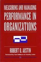 Measuring and Managing Performance in Organizations (Paperback) - Robert D Austin Photo