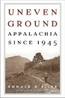 Uneven Ground - Appalachia Since 1945 (Paperback) - Ronald D Eller Photo