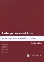 Entrepreneurial Law Incorporating The New Companies Act Manual - Special Edition (Paperback) - ML Benade Photo