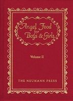 Angel Food for Boys & Girls, Volume I - Angel Food for Jack and Jill: Little Talks to Young Folks (Hardcover) - Gerald T Brennan Photo