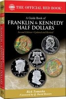 A Guide Book of Franklin and Kennedy Half Dollars (Paperback, 2nd) - Rick Tomaska Photo