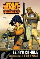 Star Wars Rebels: Ezra's Gamble (Paperback) -  Photo