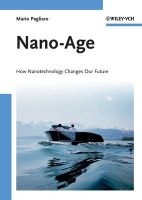 Nano-Age - How Nanotechnology Changes Our Future (Hardcover) - Mario Pagliaro Photo