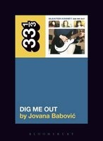 Sleater-Kinney&#39;s Dig Me Out (Paperback) - Jovana Babovic Photo