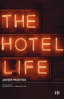 The Hotel Life (Paperback, 1) - Javier Montes Photo