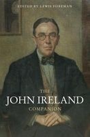 The John Ireland Companion (Hardcover) - Lewis Foreman Photo