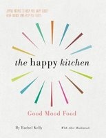 The Happy Kitchen (Paperback) - Rachel Kelly Photo