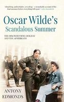 Oscar Wilde's Scandalous Summer - The 1894 Worthing Holiday and the Aftermath (Paperback) - Antony Edmonds Photo