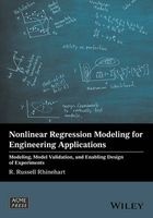 Nonlinear Regression Modeling for Engineering Applications - Modeling, Model Validation, and Enabling Design of Experiments (Hardcover) - R Russell Rhinehart Photo