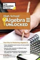 High School Algebra II Unlocked (Paperback) - Princeton Review Photo