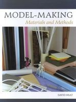 Model-Making - Materials and Methods (Hardcover) - David Neat Photo