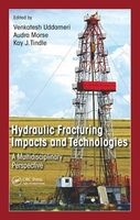 Hydraulic Fracturing Impacts and Technologies - A Multidisciplinary Perspective (Hardcover) - Venkatesh Uddameri Photo