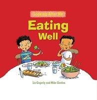 Eating Well (Paperback) - Liz Gogerly Photo