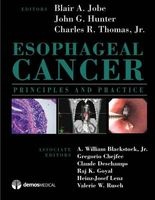 Esophageal Cancer - Principles and Practice (Hardcover) - Blair A Jobe Photo