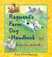 Ragweed's Farm Dog Handbook (Hardcover) - Anne Vittur Kennedy Photo