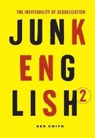 Junk English 2 (Paperback) - Ken Smith Photo