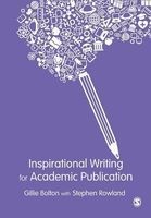 Inspirational Writing for Academic Publication (Paperback) - Gillie E J Bolton Photo