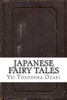 Japanese Fairy Tales (Paperback) - Yei Theodora Ozaki Photo