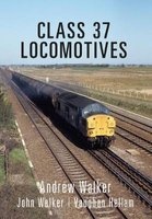 Class 37 Locomotives (Paperback) - Andrew Walker Photo