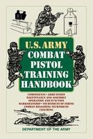 U.S. Army Combat Pistol Training Handbook (Paperback) - Department of the Army Photo