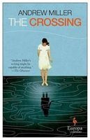 The Crossing (Paperback) - Andrew Miller Photo