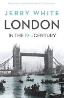 London in the Nineteenth Century - 'A Human Awful Wonder of God' (Paperback) - Jerry White Photo