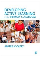 Developing Active Learning in the Primary Classroom (Paperback, New) - Anitra Vickery Photo