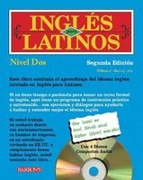 Ingles Para Latinos, Nivel Dos (English, Spanish, Paperback, 2nd) - William C Harvey M S Photo
