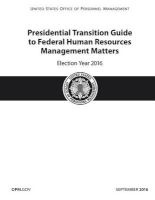 Presidential Transition Guide to Federal Human Resources Management Matters Election Year 2016 (Paperback) - U S Government Personnel Office Photo